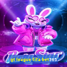 gt league fifa bet365